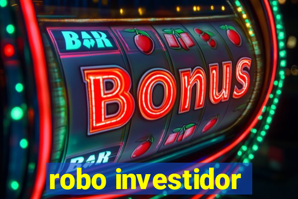 robo investidor